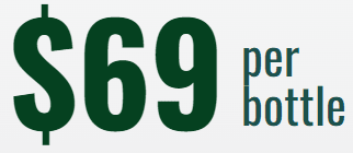 $69 Per Bottle